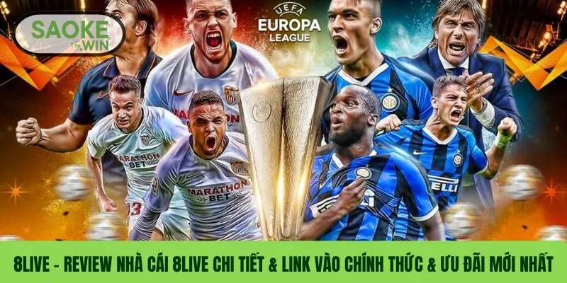 8LIVE – Review Nhà Cái 8LIVE Chi Tiết & Link Vào Chính Thức & Ưu Đãi Mới Nhất 4 8LIVE – Review Nhà Cái 8LIVE Chi Tiết & Link Vào Chính Thức & Ưu Đãi Mới Nhất