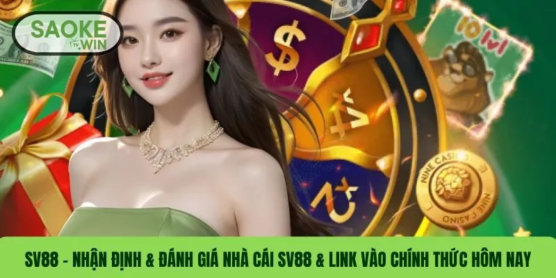 SV88 – Nhận Định & Đánh Giá Nhà Cái SV88 & Link Vào Chính Thức Hôm Nay 1 SV88 – Nhận Định & Đánh Giá Nhà Cái SV88 & Link Vào Chính Thức Hôm Nay