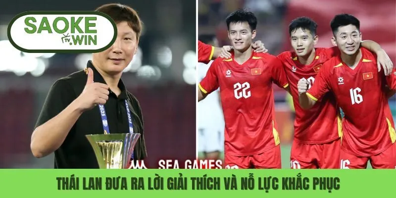 Thái Lan Lý Giải Những Sự Cố Sai Sót Khi Tổ Chức Seagame 3 Thái Lan đưa ra lời giải thích và nỗ lực khắc phục
