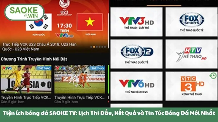 Tiện ích bóng đá SAOKE TV: Lịch Thi Đấu, Kết Quả và Tin Tức Bóng Đá Mới Nhất